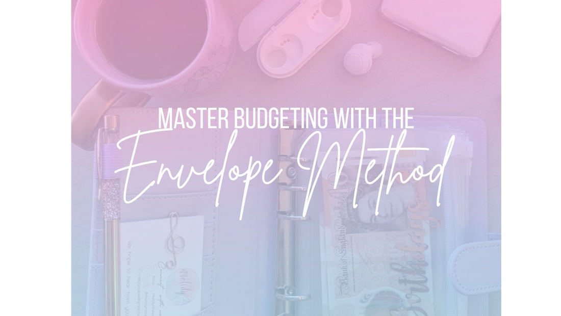 Master Budgeting with the Envelope Method